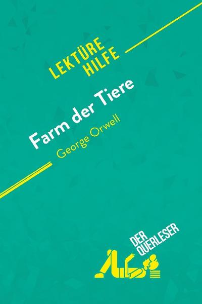 Farm der Tiere von George Orwell (Lektürehilfe)