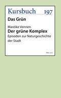 Der grüne Komplex