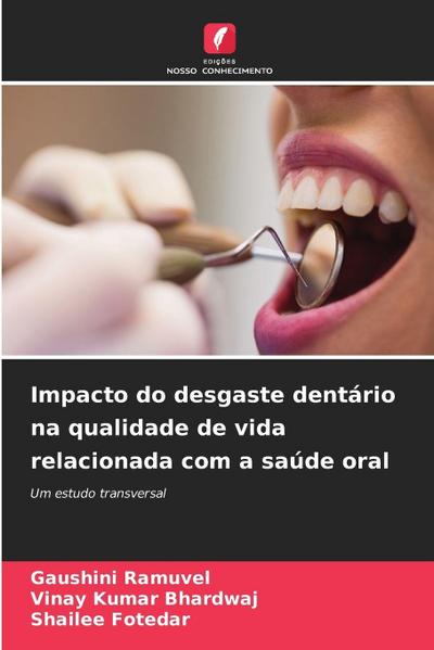 Impacto do desgaste dentário na qualidade de vida relacionada com a saúde oral