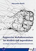 Aggressive Verhaltensweisen bei Kindern und Jugendlichen