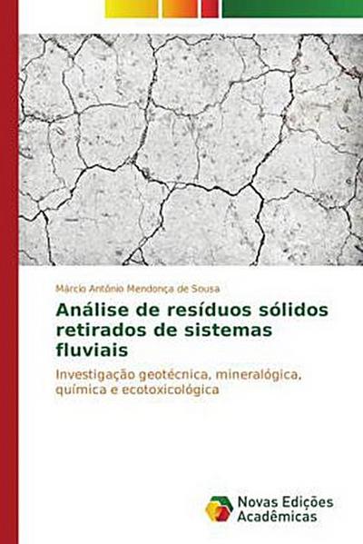 Análise de resíduos sólidos retirados de sistemas fluviais