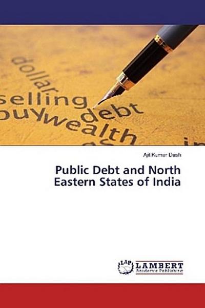 Public Debt and North Eastern States of India