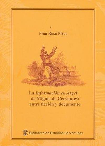Rosa Piras, P: Información en Argel de Miguel de Cervantes :