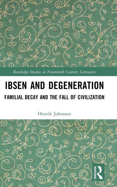 Ibsen and Degeneration