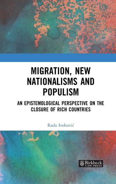 Migration, New Nationalisms and Populism