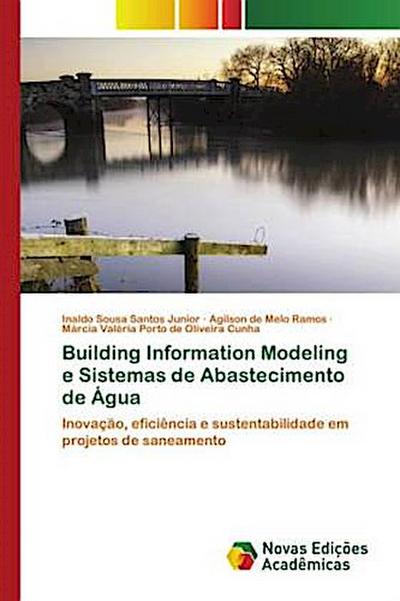 Building Information Modeling e Sistemas de Abastecimento de Água