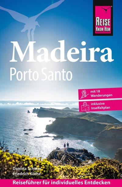 Reise Know-How Reiseführer Madeira und Porto Santo