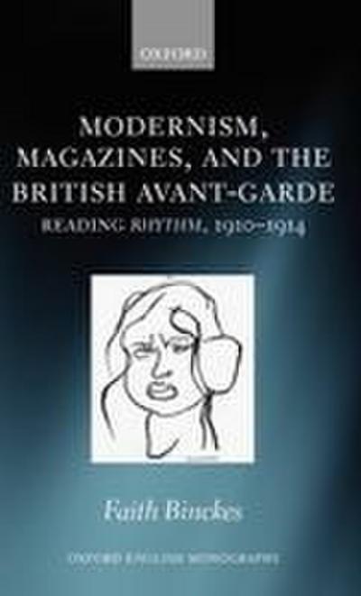 Modernism, Magazines, and the British Avant-Garde