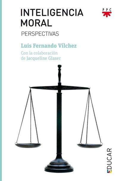 Inteligencia moral : perspectivas