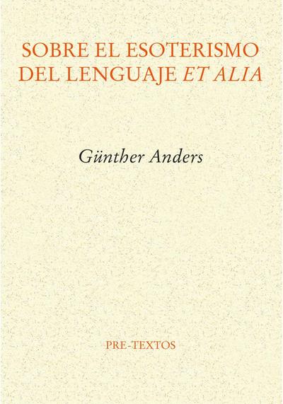 Sobre el esoterismo del lenguaje et alía