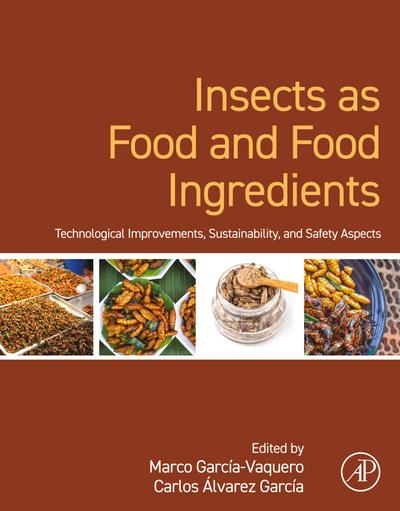 Insects as Food and Food Ingredients