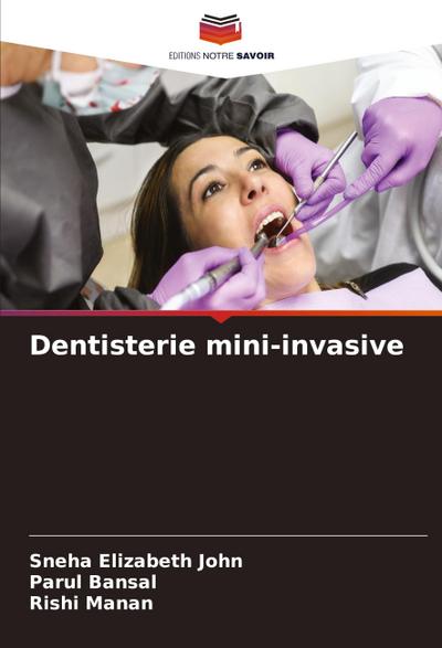 Dentisterie mini-invasive