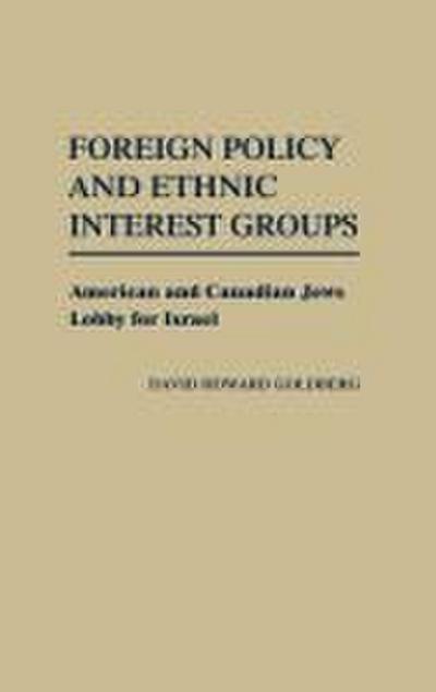 Foreign Policy and Ethnic Interest Groups