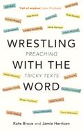 Wrestling with the Word