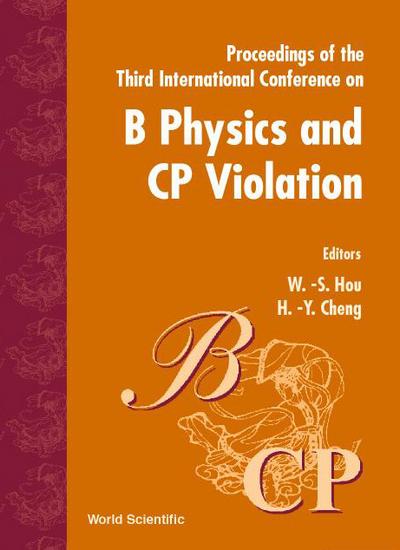 B PHYSICS & CP VIOLATION