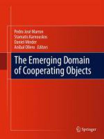 The Emerging Domain of Cooperating Objects