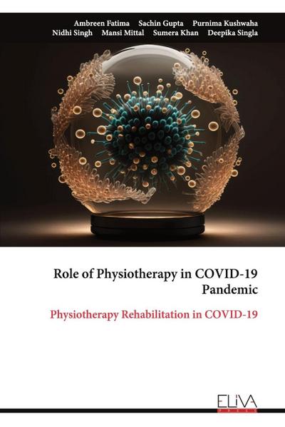 Role of Physiotherapy in COVID-19 Pandemic