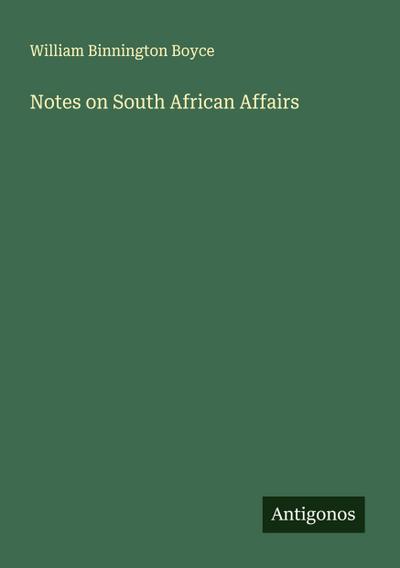Notes on South African Affairs