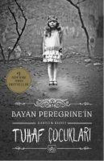Bayan Peregrinenin Tuhaf Cocuklari - 1. Kitap