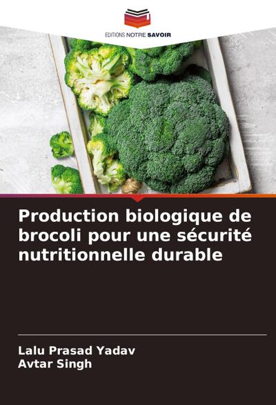 Production biologique de brocoli pour une sécurité nutritionnelle durable