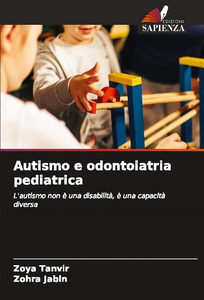 Autismo e odontoiatria pediatrica