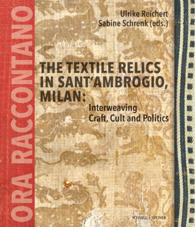 The Textile Relics in Sant’Ambrogio, Milan: