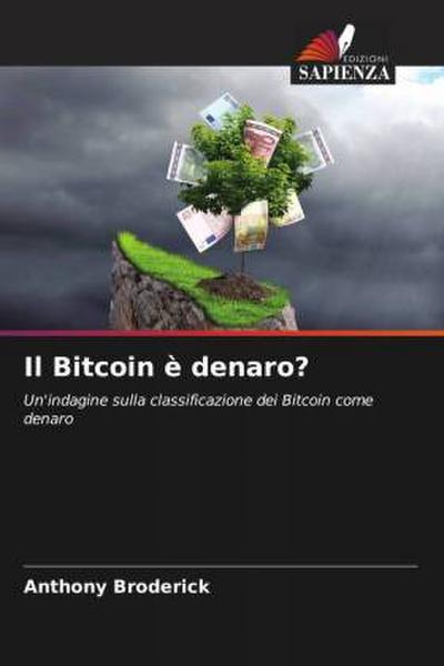 Il Bitcoin è denaro?