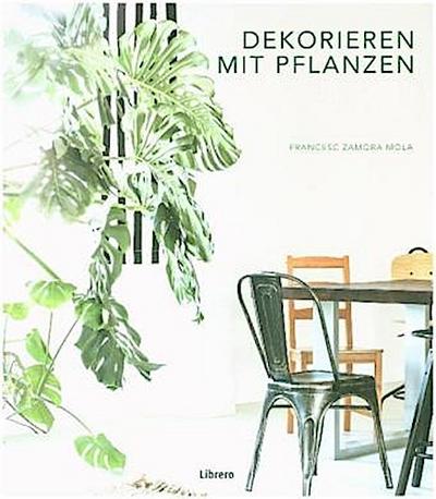 Dekorieren mit Pflanzen