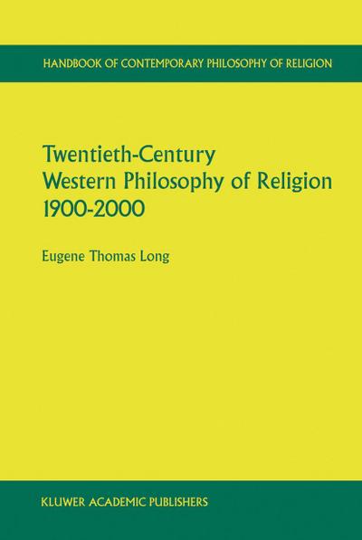 Twentieth-Century Western Philosophy of Religion 1900-2000