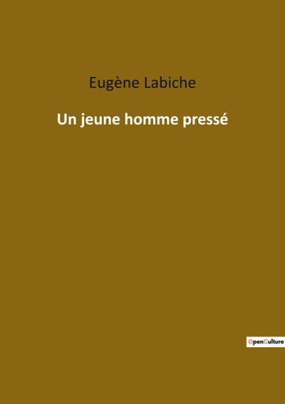 Un jeune homme pressé