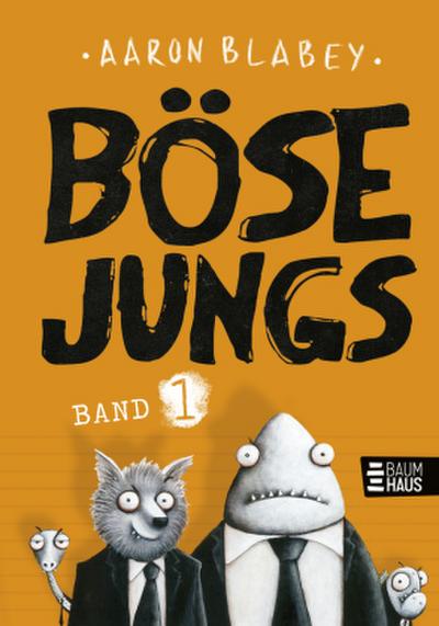 Böse Jungs