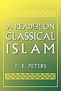 A Reader on Classical Islam