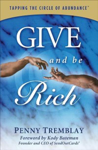 Give and Be Rich