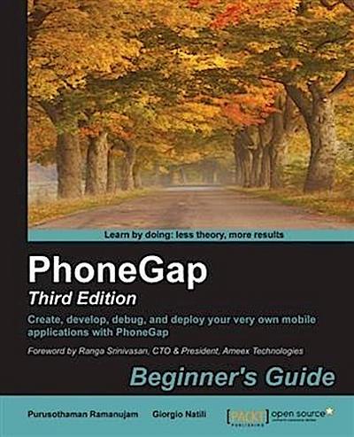 PhoneGap: Beginner’s Guide - Third Edition