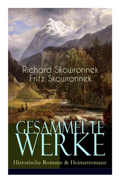 Skowronnek, R: Gesammelte Werke