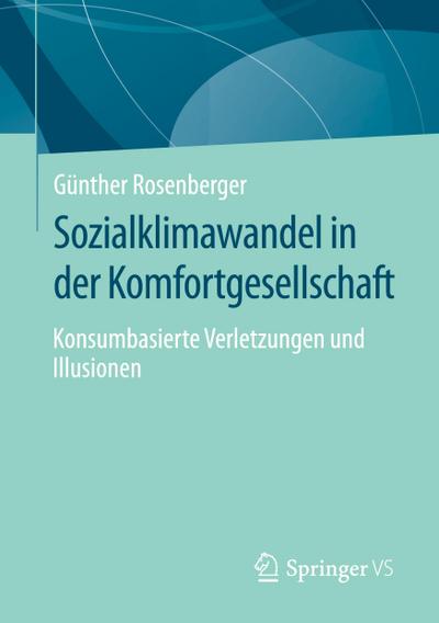 Sozialklimawandel in der Komfortgesellschaft