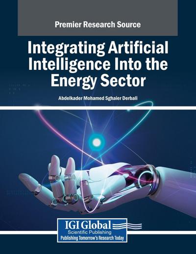 Integrating Artificial Intelligence Into the Energy Sector