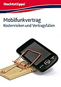 Mobilfunkvertrag: Kostenrisiken und Vertragsfallen - Akademische Arbeitsgemeinschaft Verlag