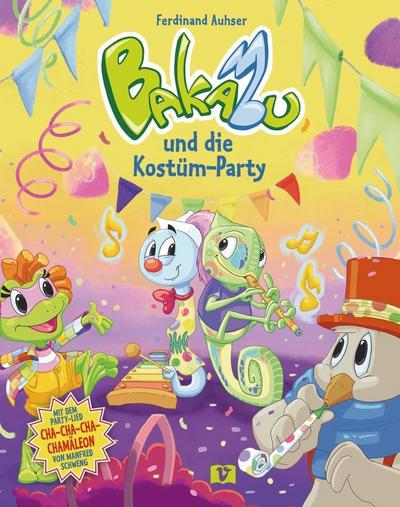 Bakabu und die Kostüm-Party: Kinderbuch