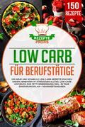 Low Carb für Berufstätige