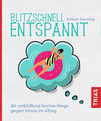 Blitzschnell entspannt