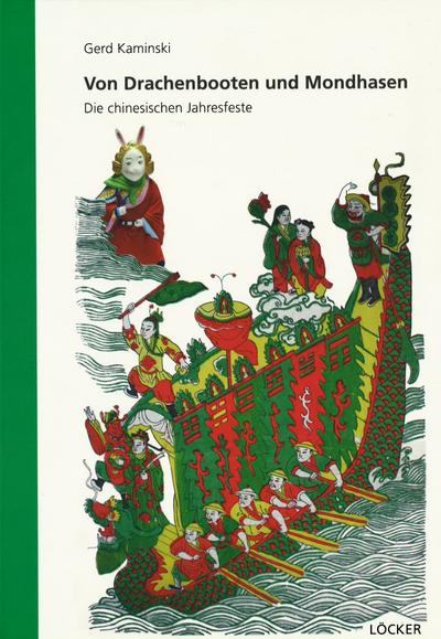 Von Drachenbooten und Mondhasen: Die chinesischen Jahresfeste