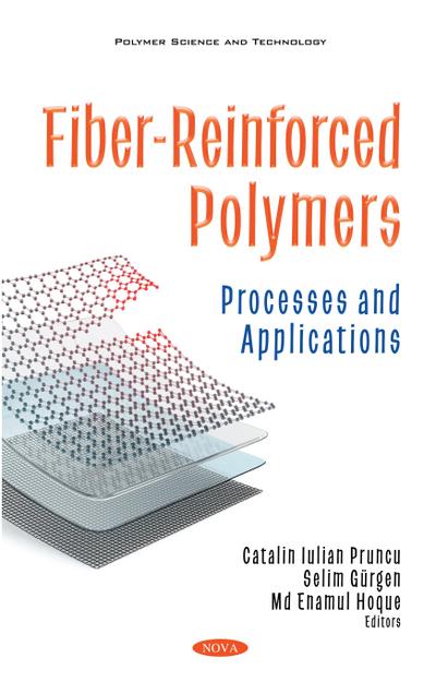 Fiber-Reinforced Polymers: Processes and Applications