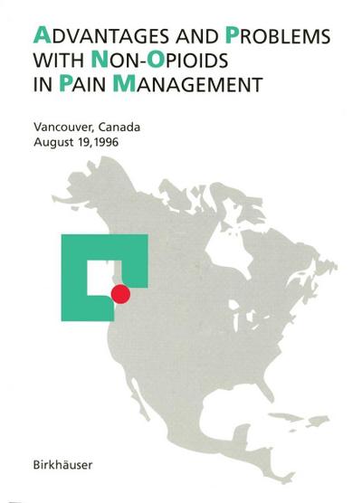 Advantages and Problems with Non-Opioids in Pain Management