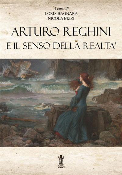 Arturo Reghini e il senso della realtà