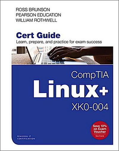 Comptia Linux+ Xk0-004 Cert Guide