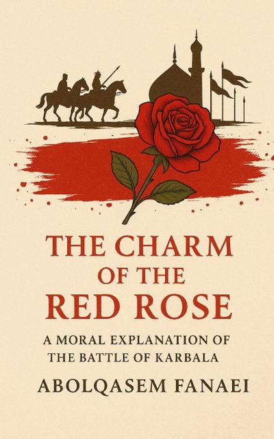 The Charm of the Red Rose