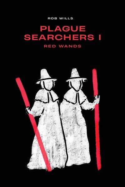 Plague Searchers: Red Wands