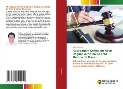 Abordagem Crítica do Novo Regime Jurídico do Erro Médico de Macau - Ng Chan Fai