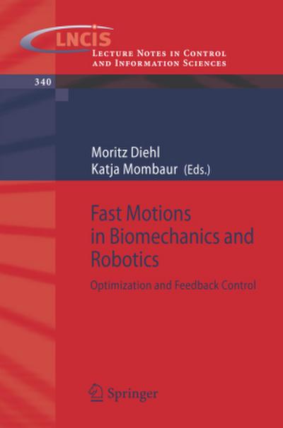 Fast Motions in Biomechanics and Robotics